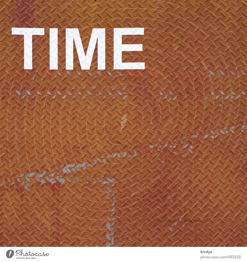 Time, time, writing on rusty checker plate with plenty of text space Rust Tin Steel plate Screen print Metal Characters Esthetic Exceptional Brown White Patient