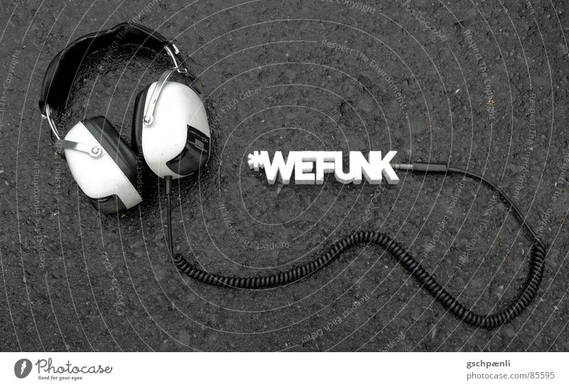 You Rock, We Funk // one Radio technology Headphones Typography Style Three-dimensional Block Arranged Asphalt Old-school Former Stand Subsoil Concert Song Art